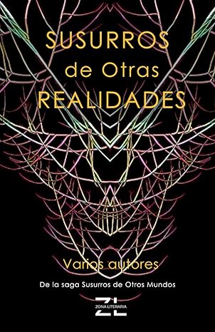 Susurros de otras realidades